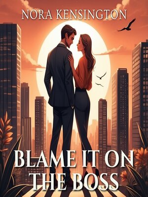 cover image of Blame It on the Boss